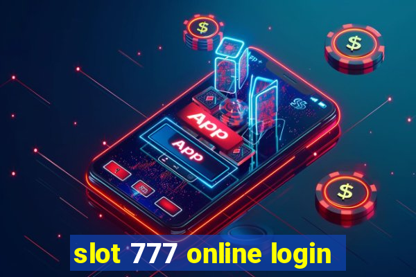 slot 777 online login