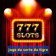 jogo da sorte do tigre