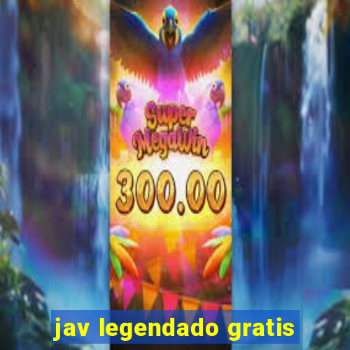 jav legendado gratis