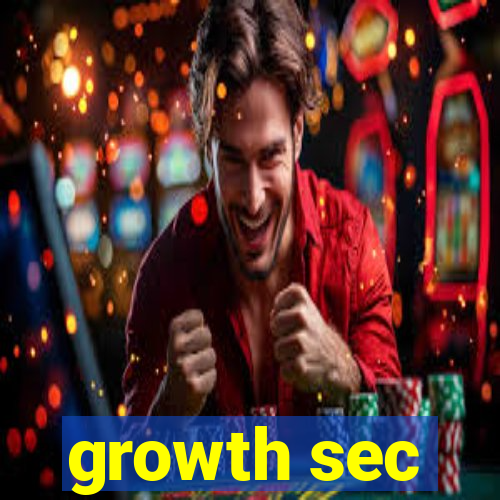 growth sec