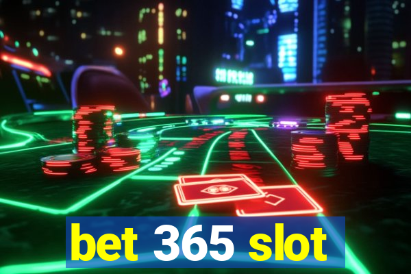 bet 365 slot