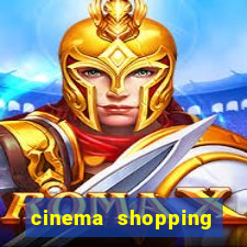 cinema shopping conquista sul