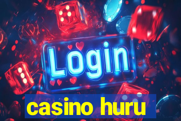 casino huru