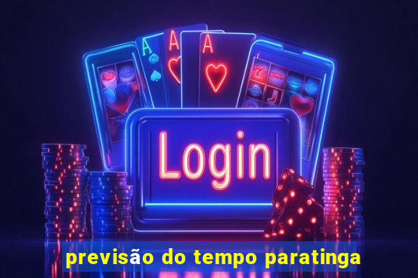 previsão do tempo paratinga