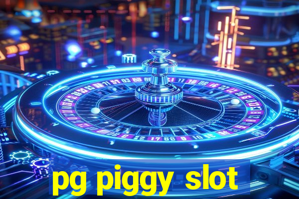 pg piggy slot