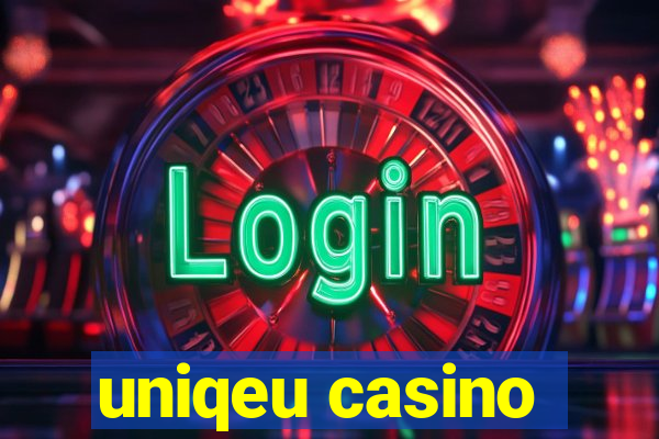 uniqeu casino