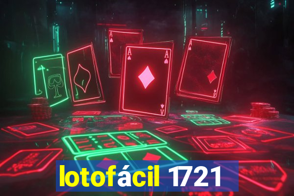 lotofácil 1721