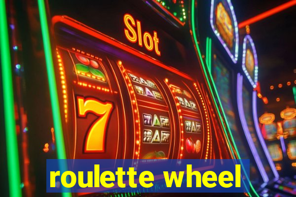 roulette wheel