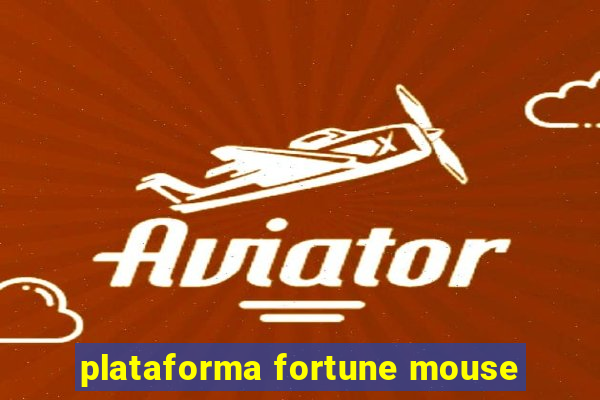 plataforma fortune mouse