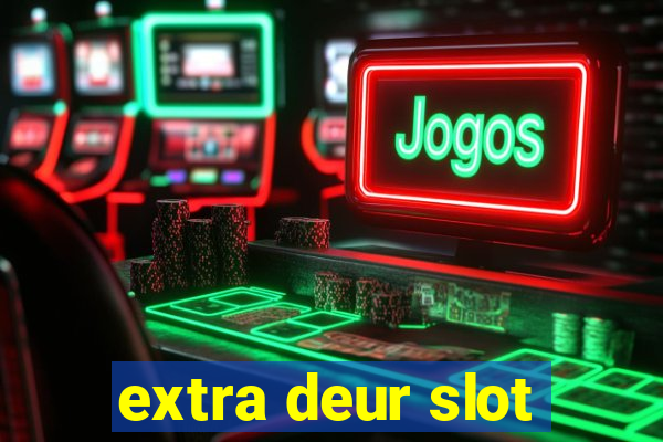 extra deur slot