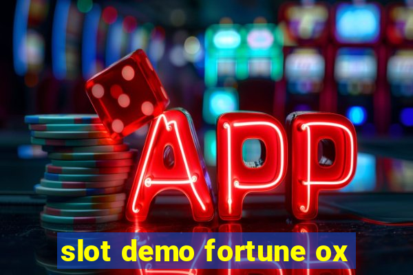 slot demo fortune ox