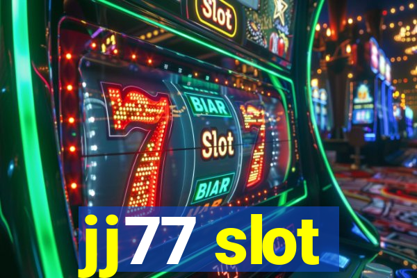 jj77 slot