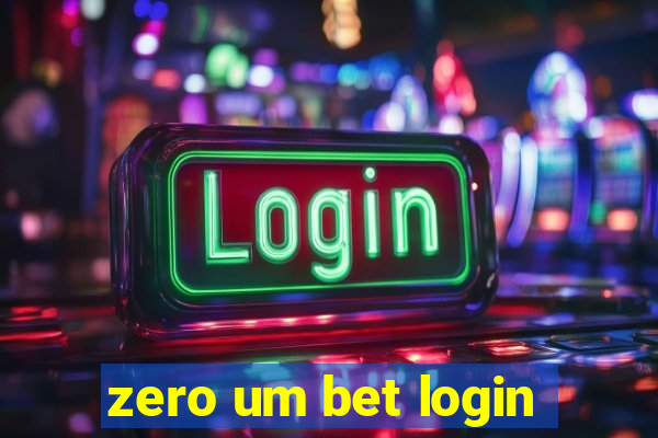 zero um bet login