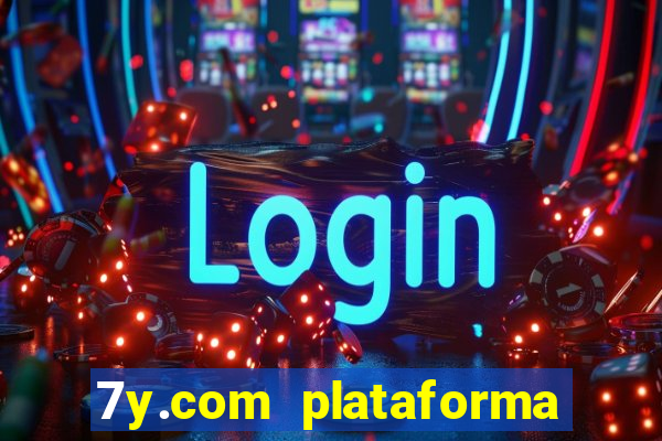 7y.com plataforma de jogos