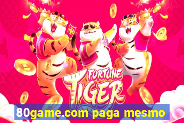 80game.com paga mesmo