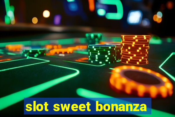 slot sweet bonanza