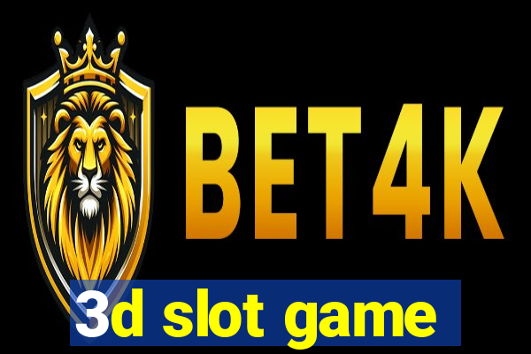 3d slot game