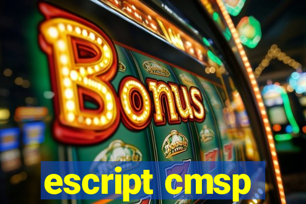 escript cmsp