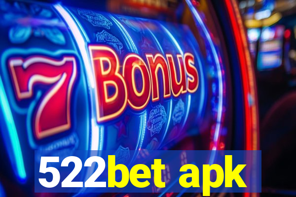 522bet apk