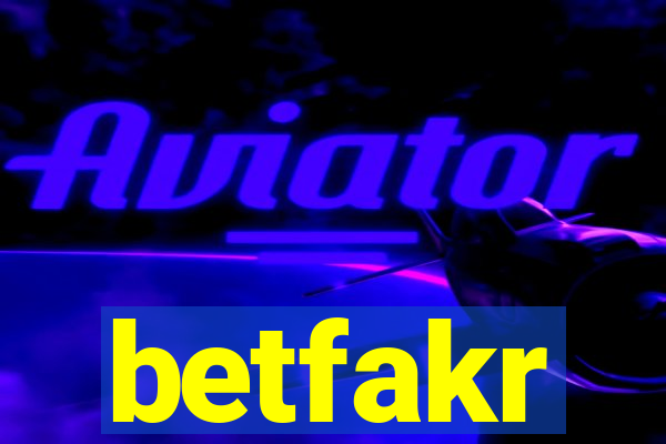 betfakr