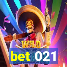 bet 021