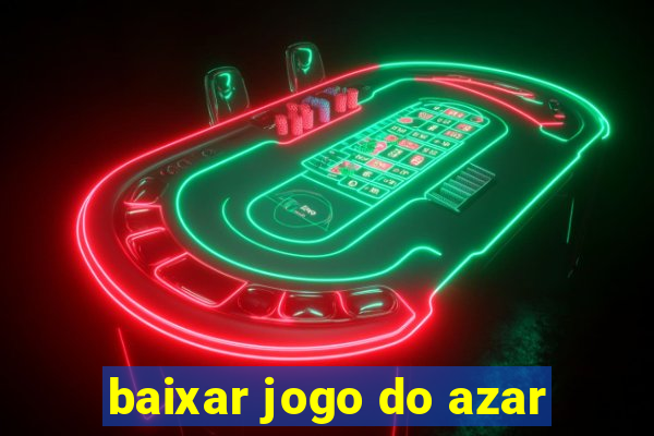 baixar jogo do azar