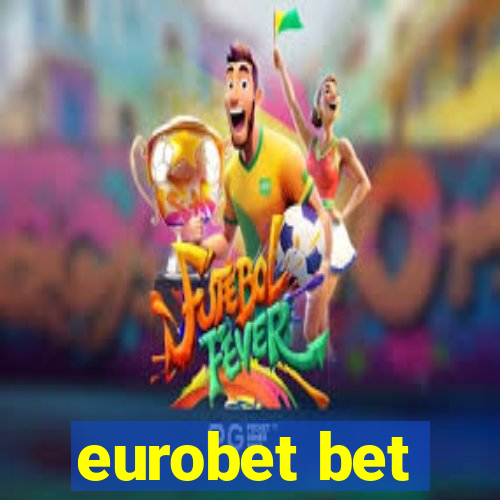 eurobet bet