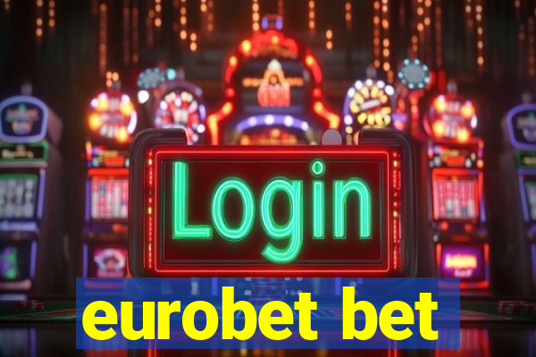 eurobet bet