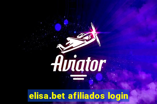 elisa.bet afiliados login