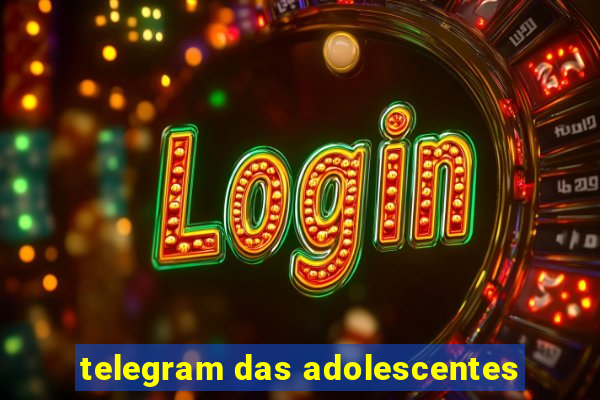 telegram das adolescentes