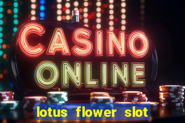 lotus flower slot machine free play