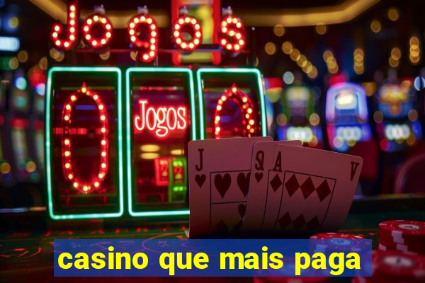 casino que mais paga