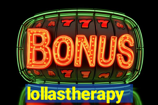 lollastherapy