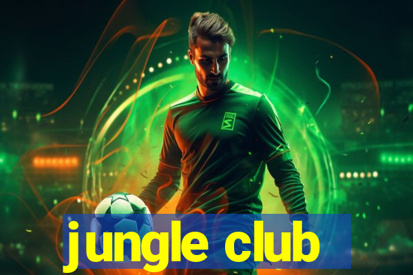 jungle club