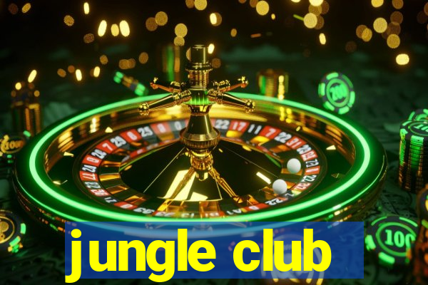 jungle club