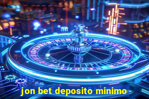 jon bet deposito minimo