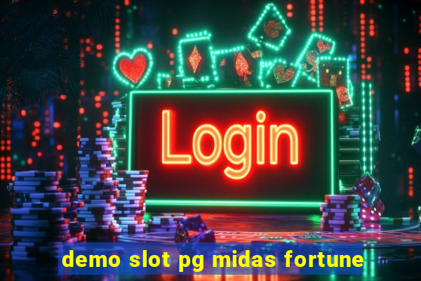 demo slot pg midas fortune