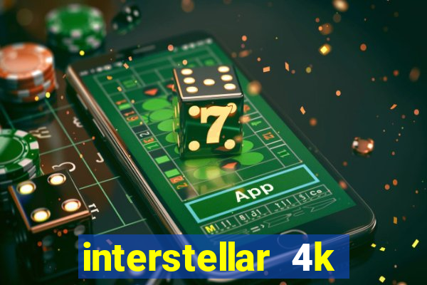 interstellar 4k 60fps download