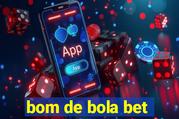 bom de bola bet