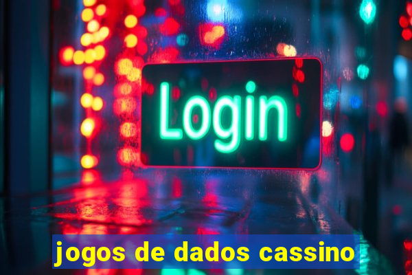 jogos de dados cassino