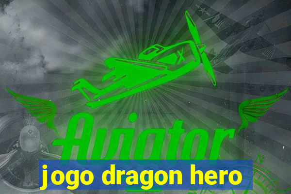 jogo dragon hero