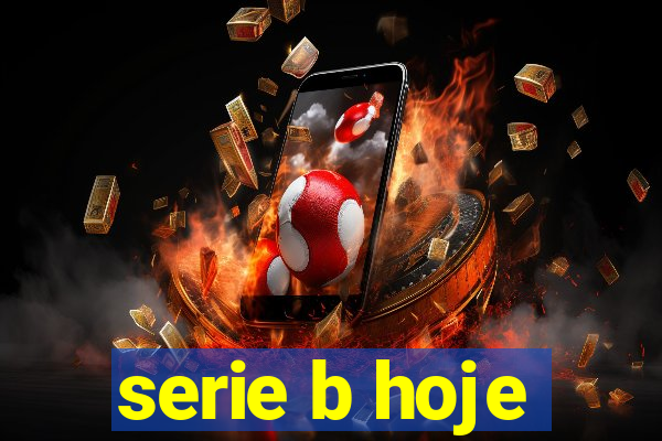 serie b hoje