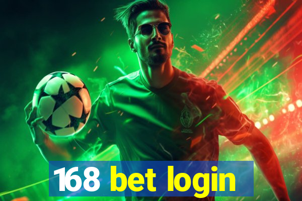 168 bet login