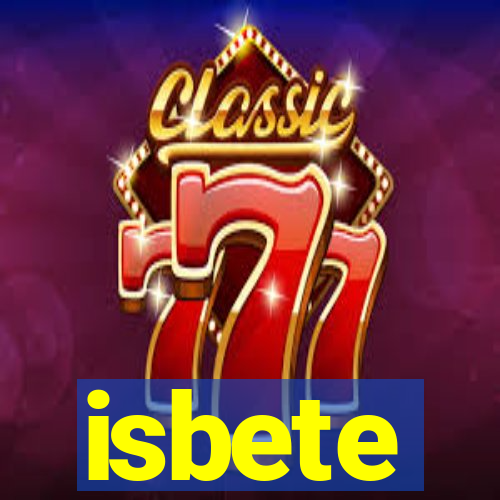 isbete