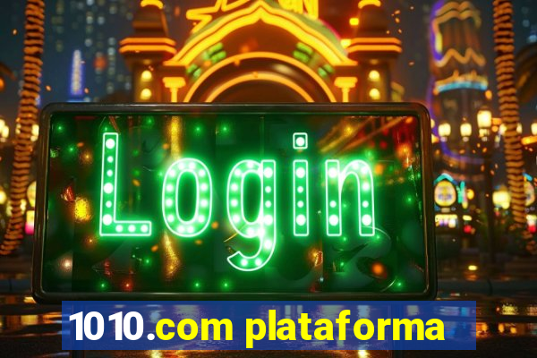 1010.com plataforma