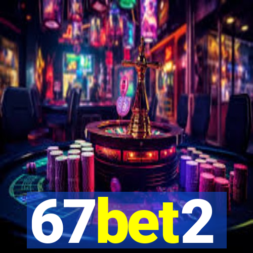 67bet2