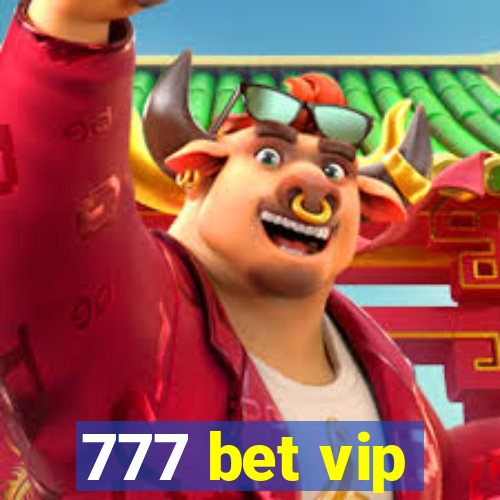 777 bet vip