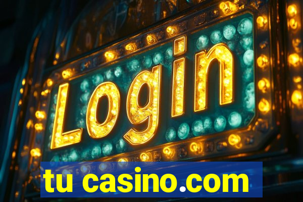 tu casino.com