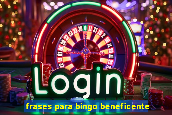 frases para bingo beneficente