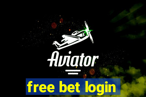 free bet login